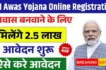 PM Awas Yojana Online Registration